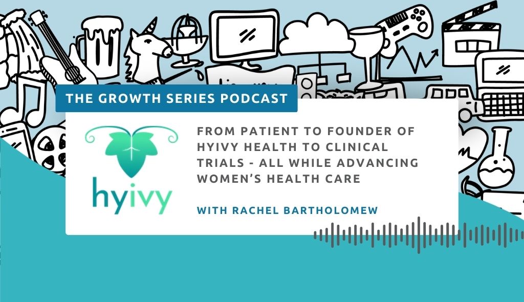 Discover how Rachel Bartholomew, founder of Hyivy Health, started her journey to transform women's health.
